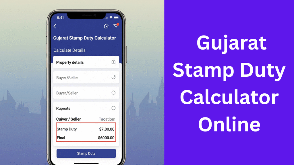 Gujarat Stamp Duty Calculator
