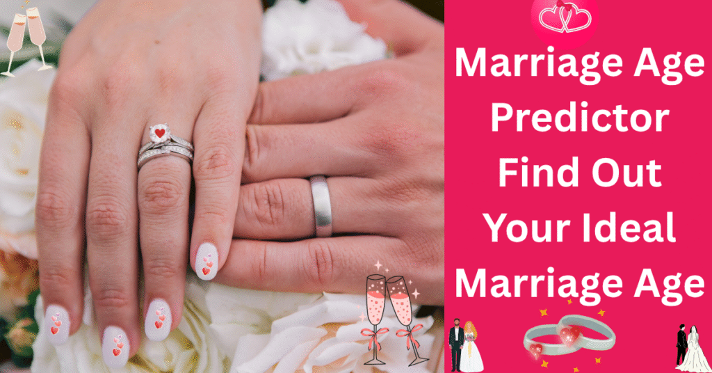 Marriage Age Predictor
