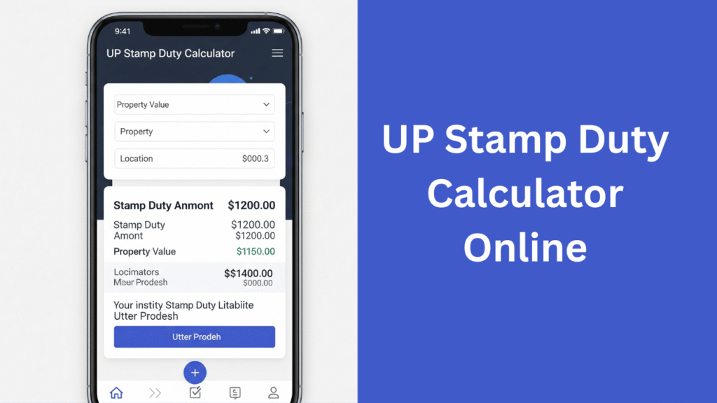 UP Stamp Duty Calculator Online