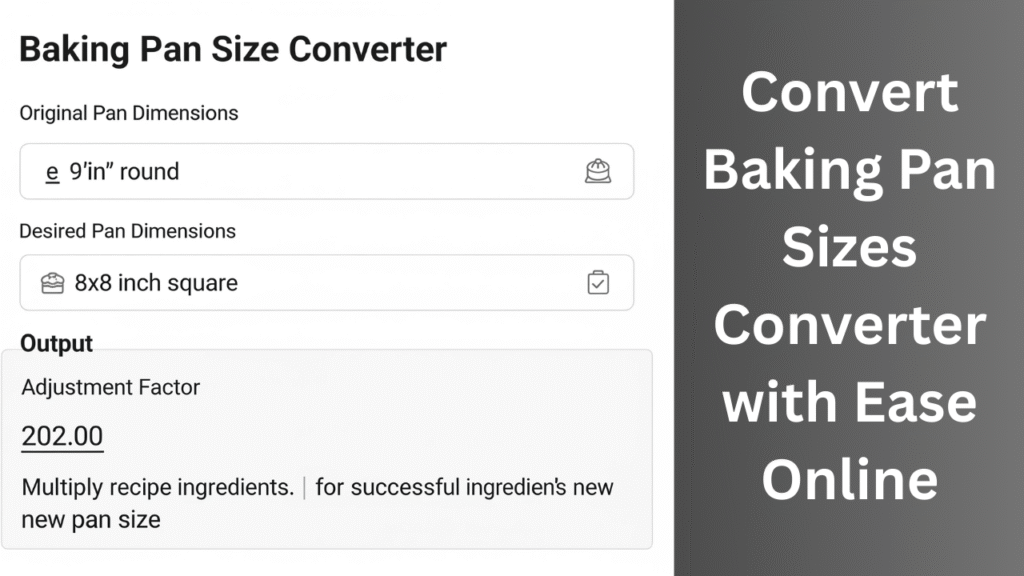  Baking Pan Size Converter
