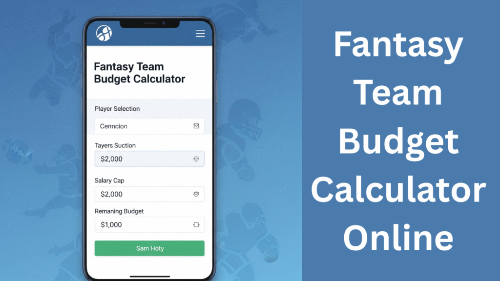 Fantasy Team Budget Calculator