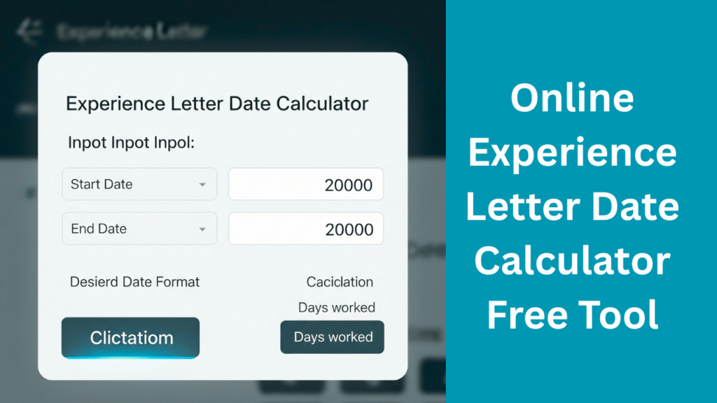 Experience Letter Date Calculator