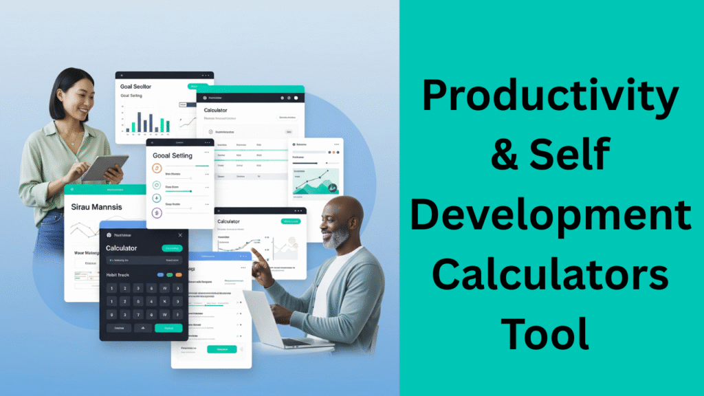 Productivity & Self-Development Calculators