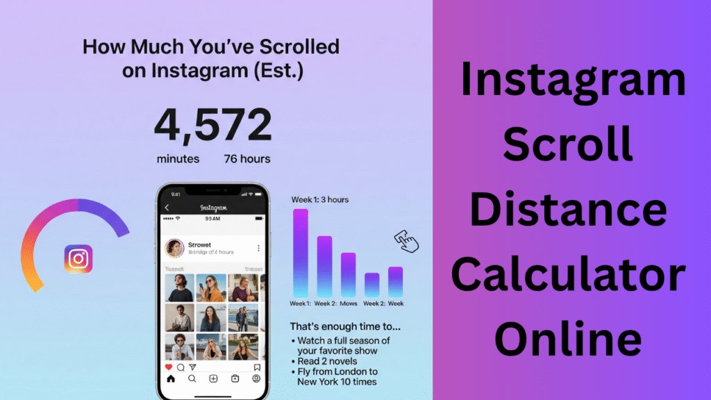 Instagram Scroll Distance Calculator